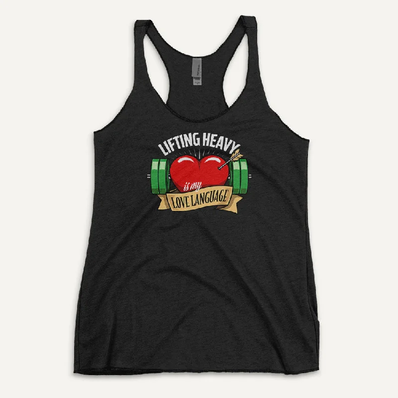 Lifting Heavy Is My Love Language Women’s Tank Top